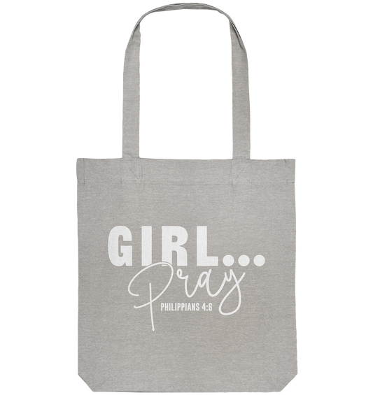 Girl. Pray. - Organic tote bag