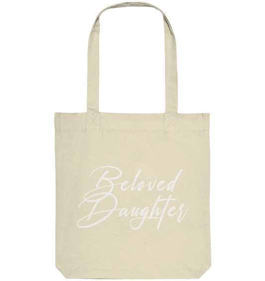 Beloved Daughter – Geliebte Tochter Gottes - Organic Tote-Bag