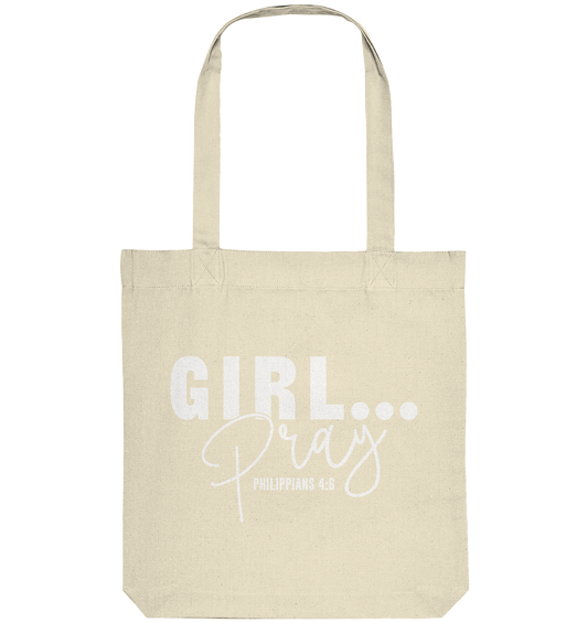 Girl. Pray. - Organic Tote-Bag