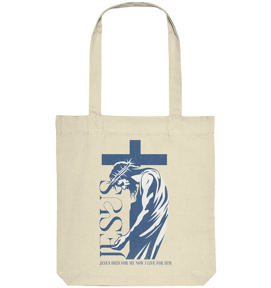 Live for Him - He died for me - Organic Tote-Bag