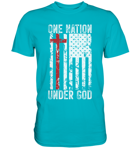 One Nation Under God - Premium Shirt