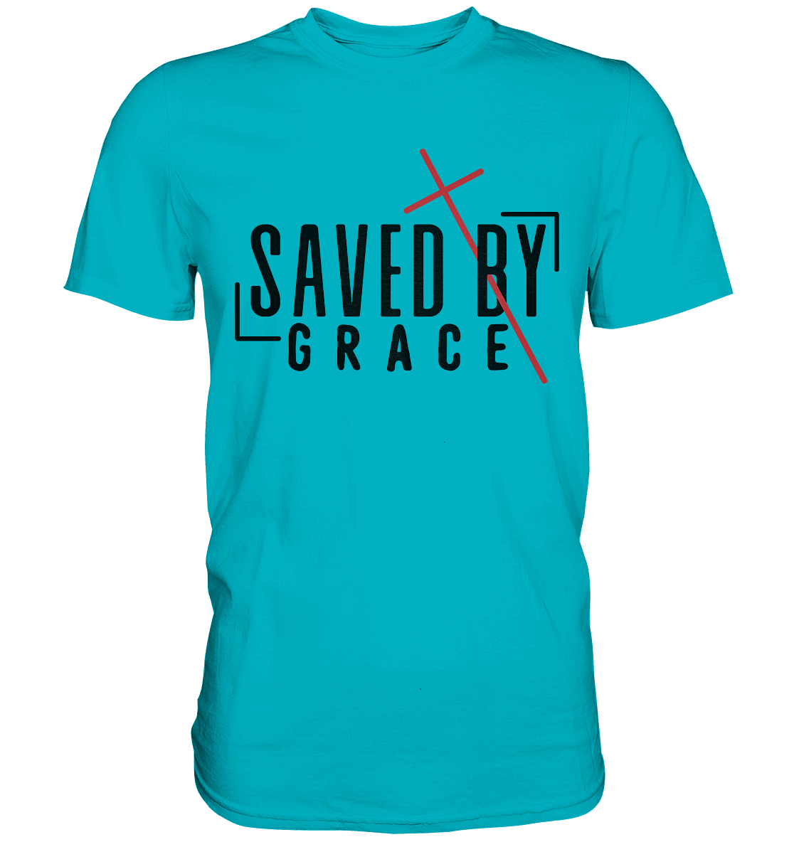 Saved by Grace – Ein kraftvolles Statement des Glaubens - Premium Shirt