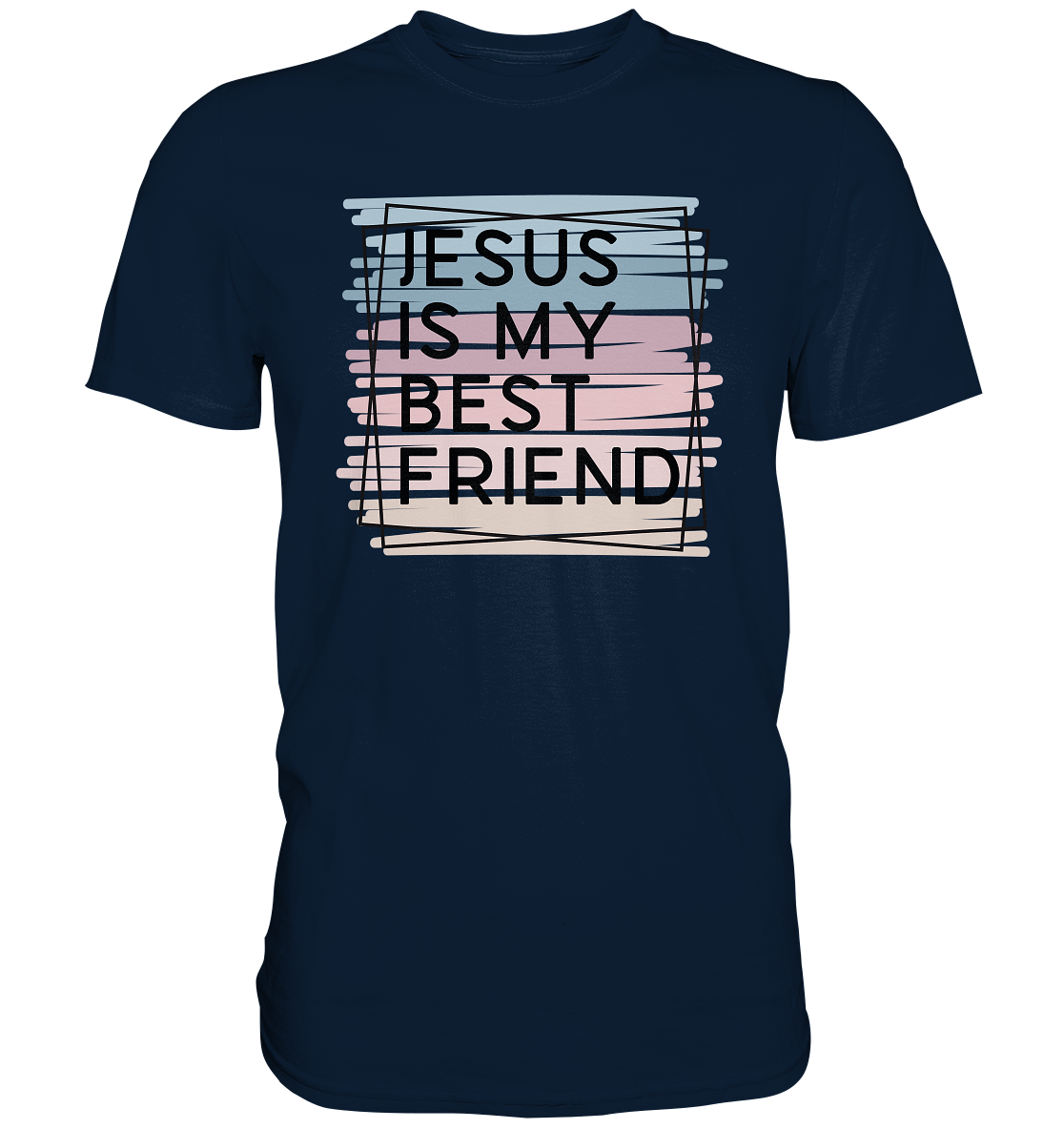 Jesus is my Best Friend - Premium Shirt