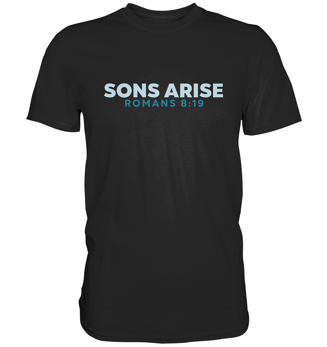 Sons Arise - Söhne Gottes - Premium Shirt