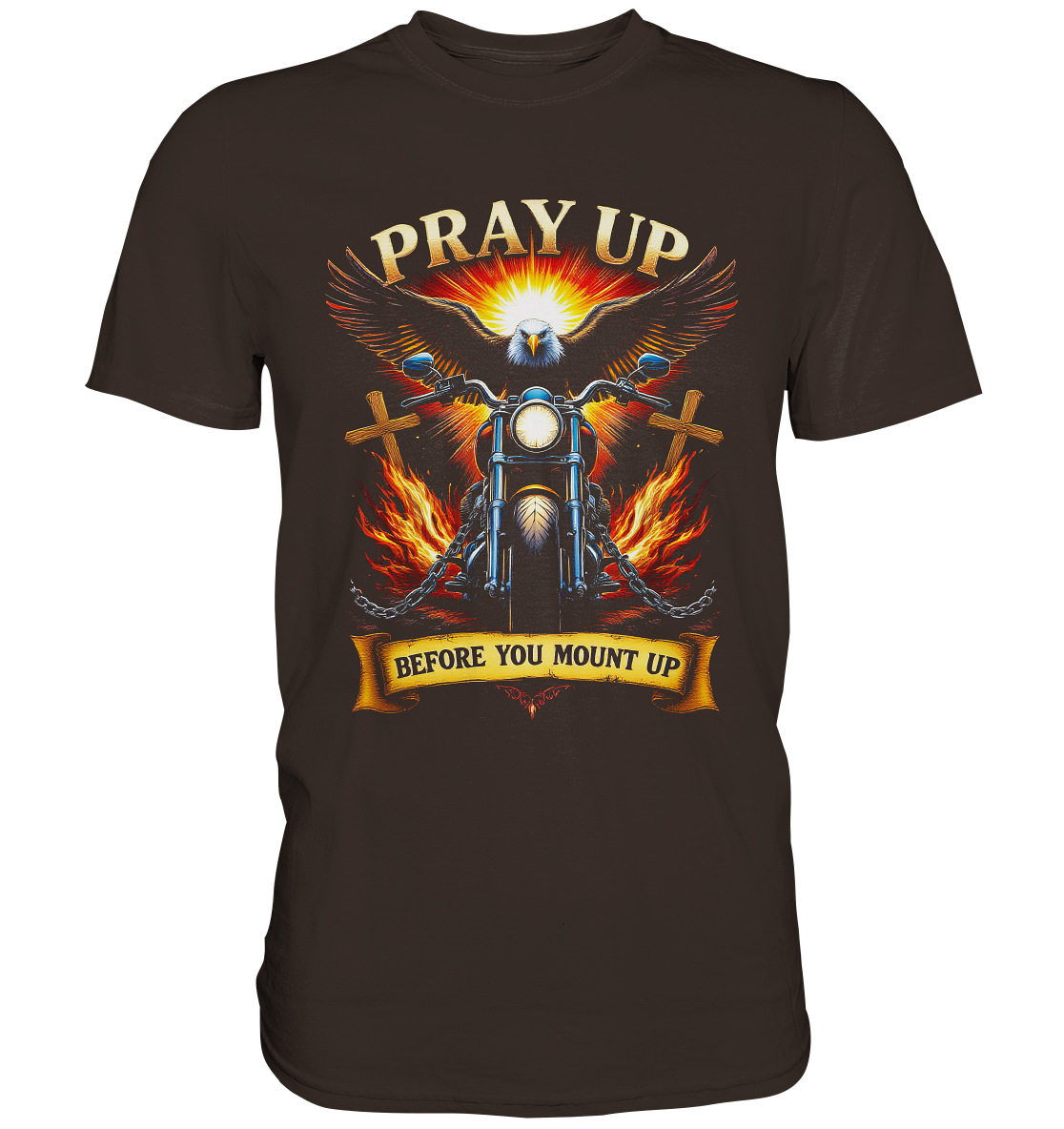 Pray Up, Before You Mount Up - Premium Shirt