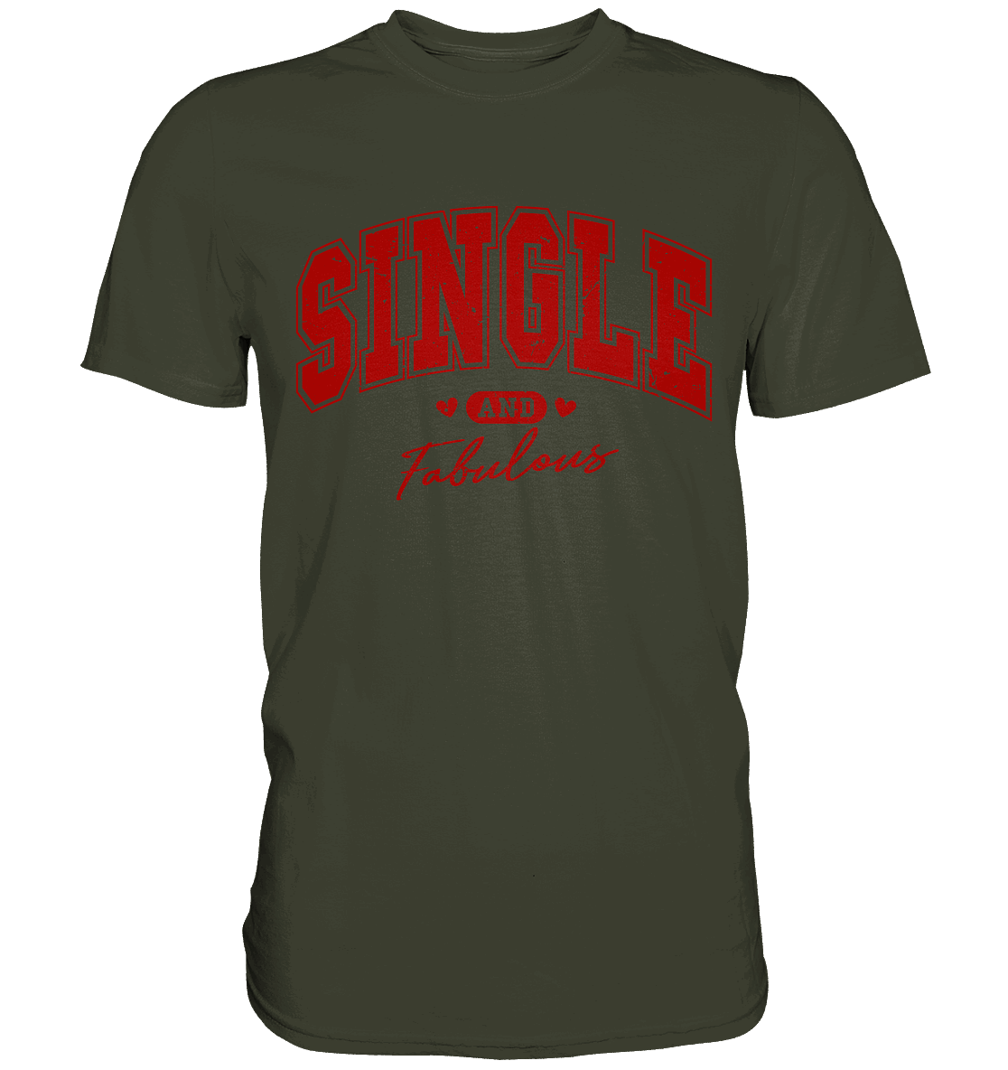 Single and Fabulous - Premium Shirt