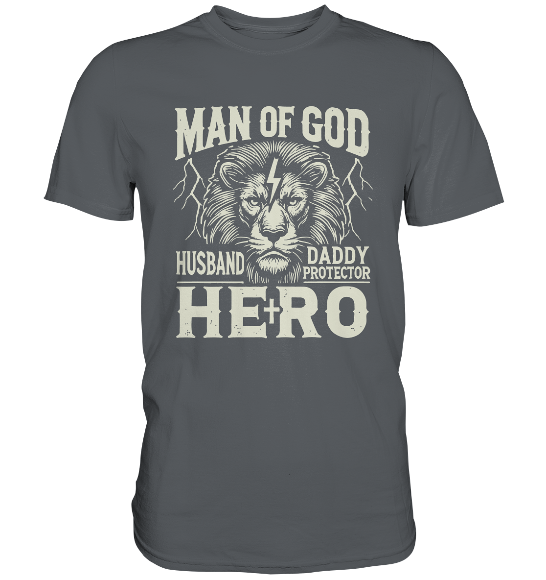 Man of God - Husband, Daddy, Hero - Premium Shirt