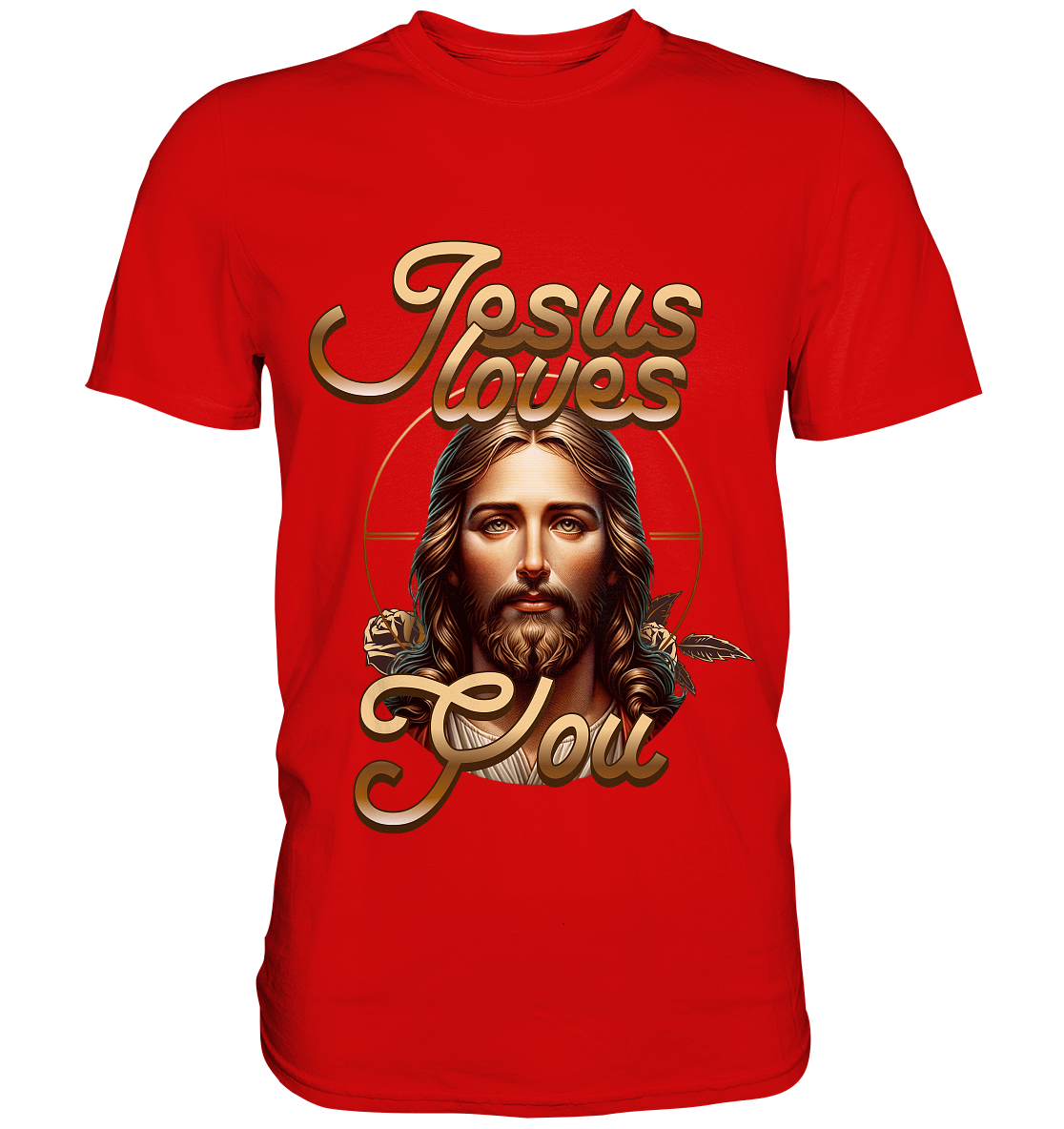 Jesus Loves You - Premium Shirt