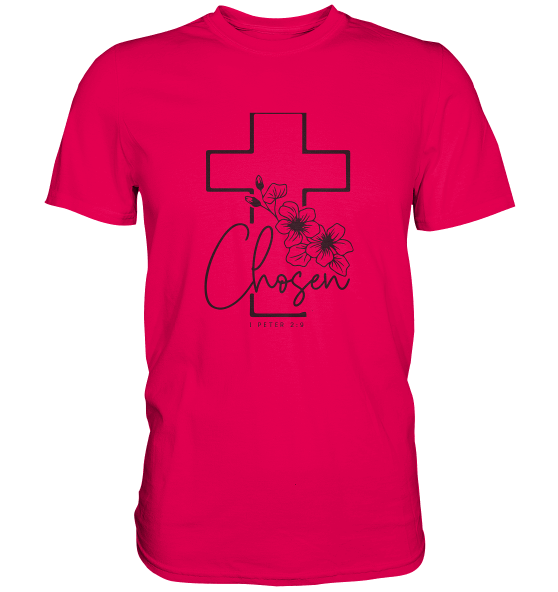 Chosen - 1. Petrus 2:9 - Premium Shirt