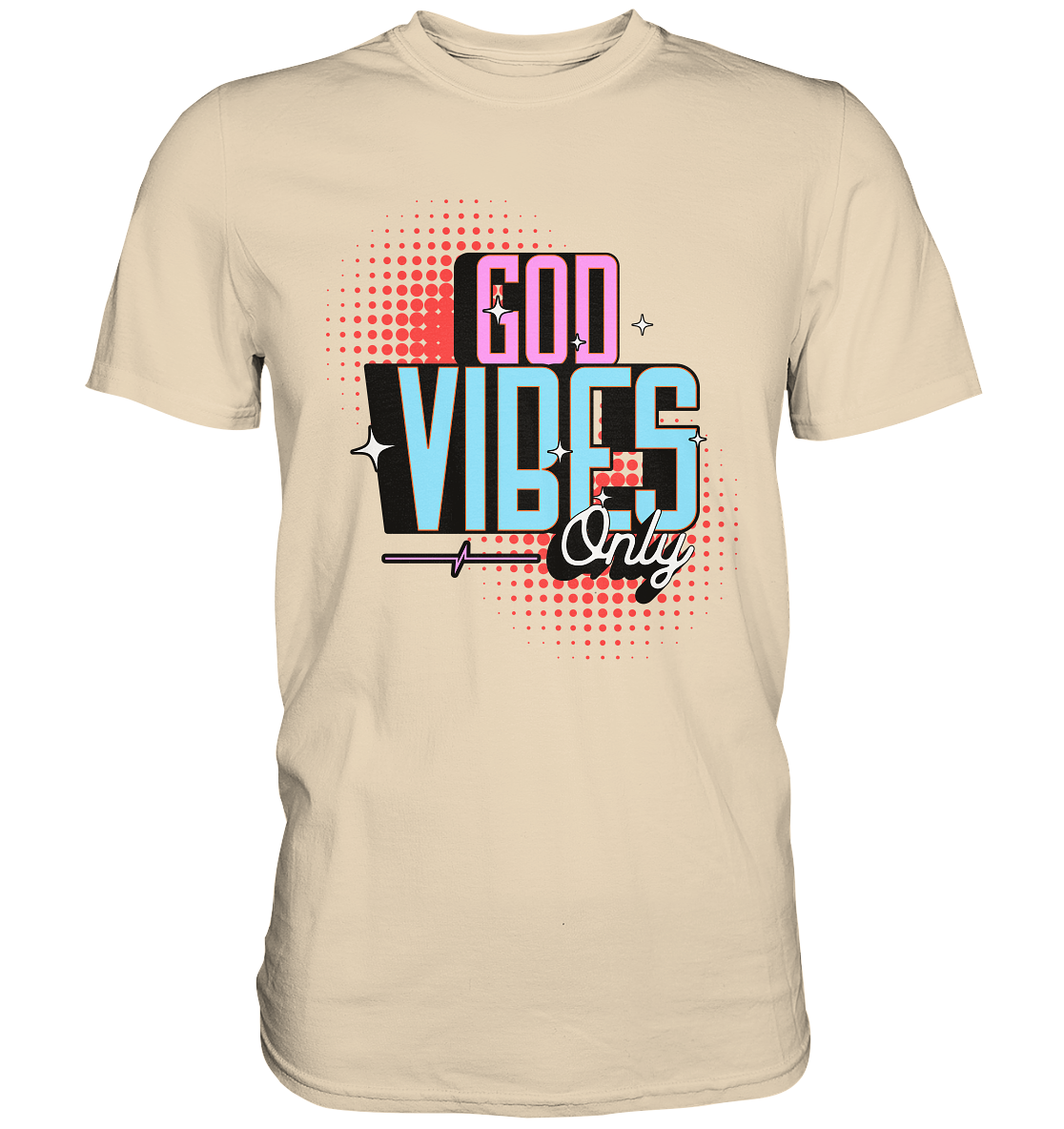 Only God's Vibes - Premium Shirt