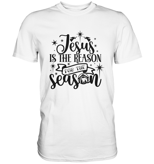 Jesus – Der Grund für die Weihnachtszeit II - Premium Shirt