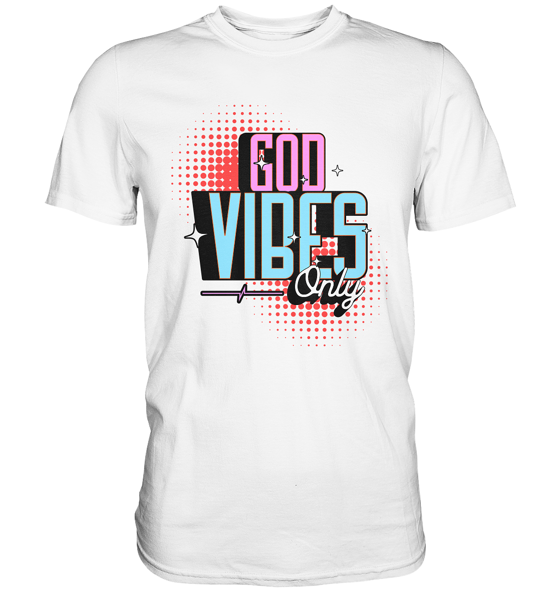 Only God's Vibes - Premium Shirt