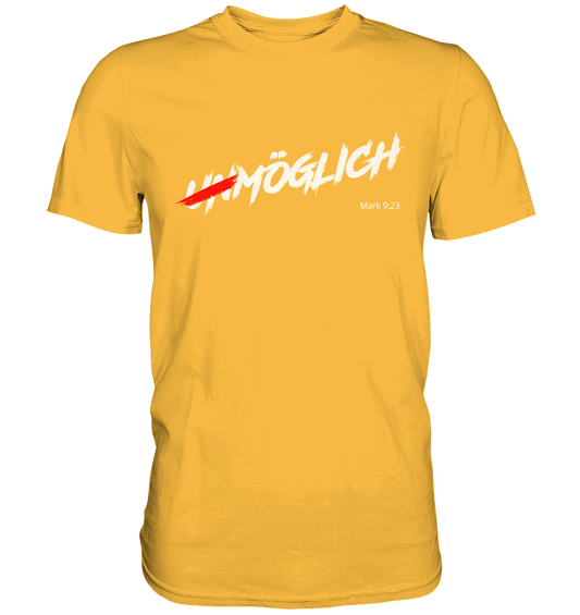 Alles ist möglich - Premium Shirt