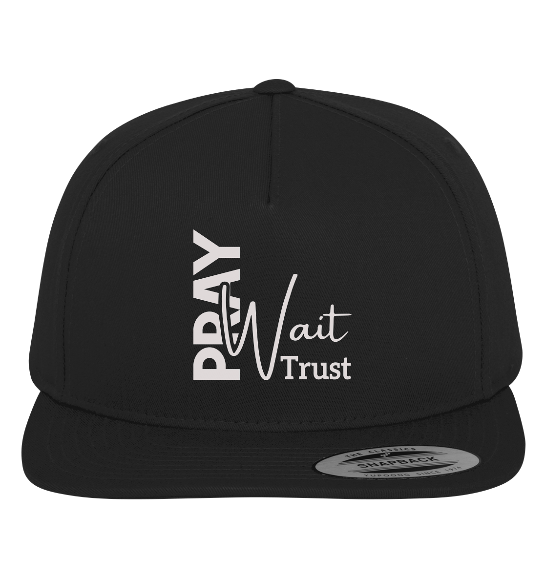 Pray. Wait. Trust. - Premium Snapback