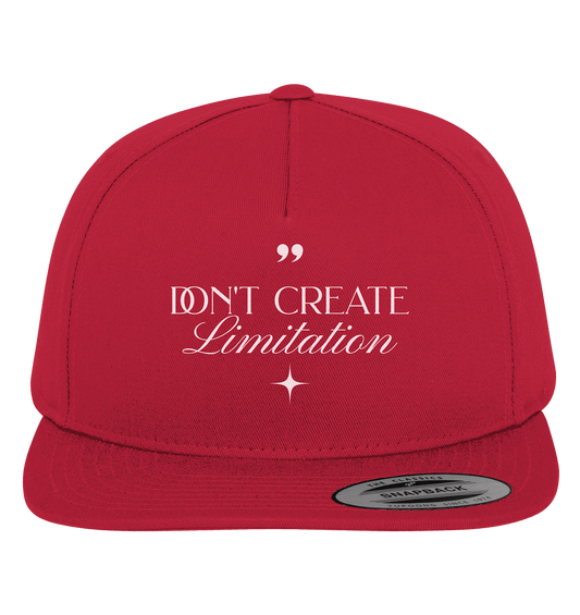 Don’t Create Limitations - Premium Snapback