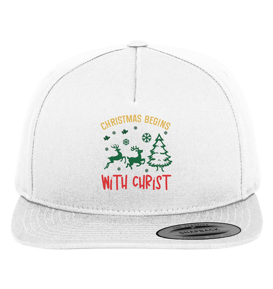 Christmas Begins with CHRIST - Premium Snapback