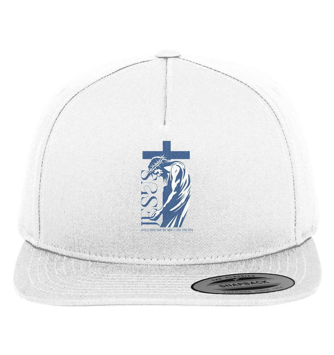 Live for Him - He died for me - Premium Snapback