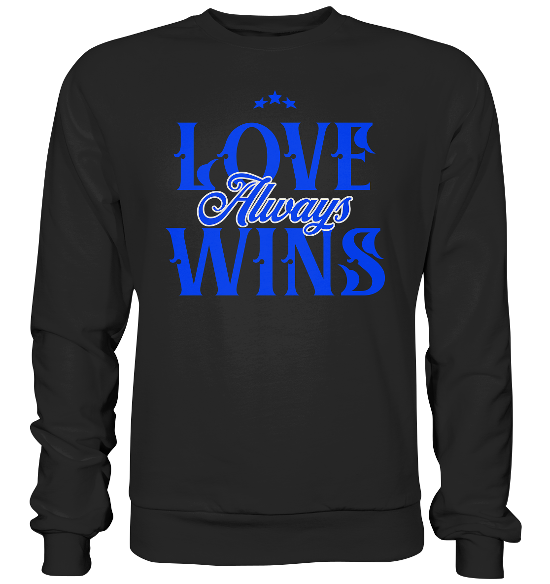 Love Always Wins - Premium Sweatshirt