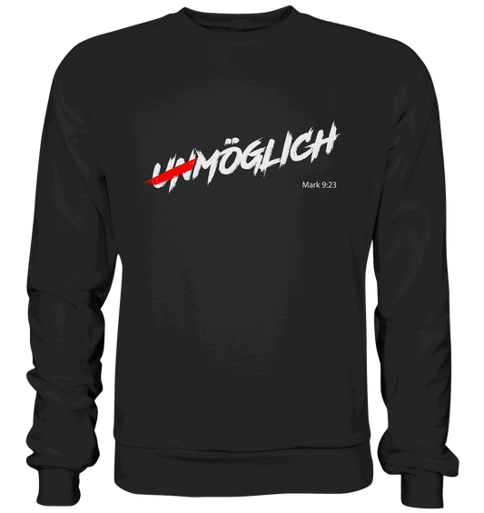 Alles ist möglich - Premium Sweatshirt