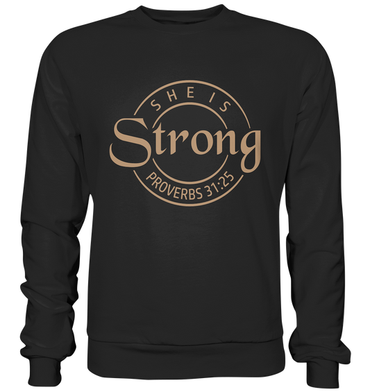 She is strong - Proverbs 31:25 - Premium Sweatshirt