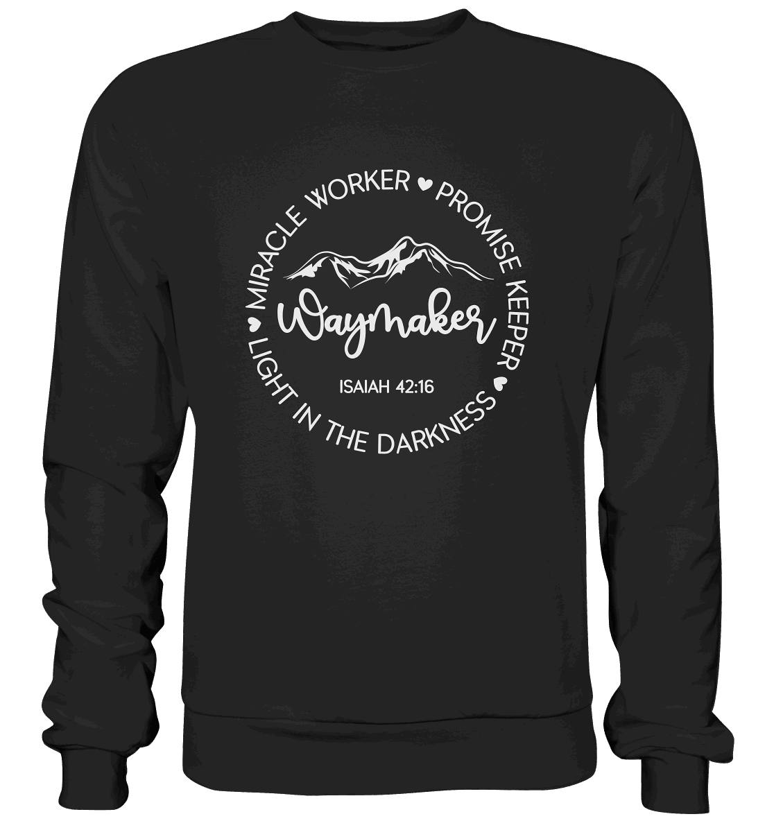 Wegbereiter des Lichts: Waymaker - Premium Sweatshirt