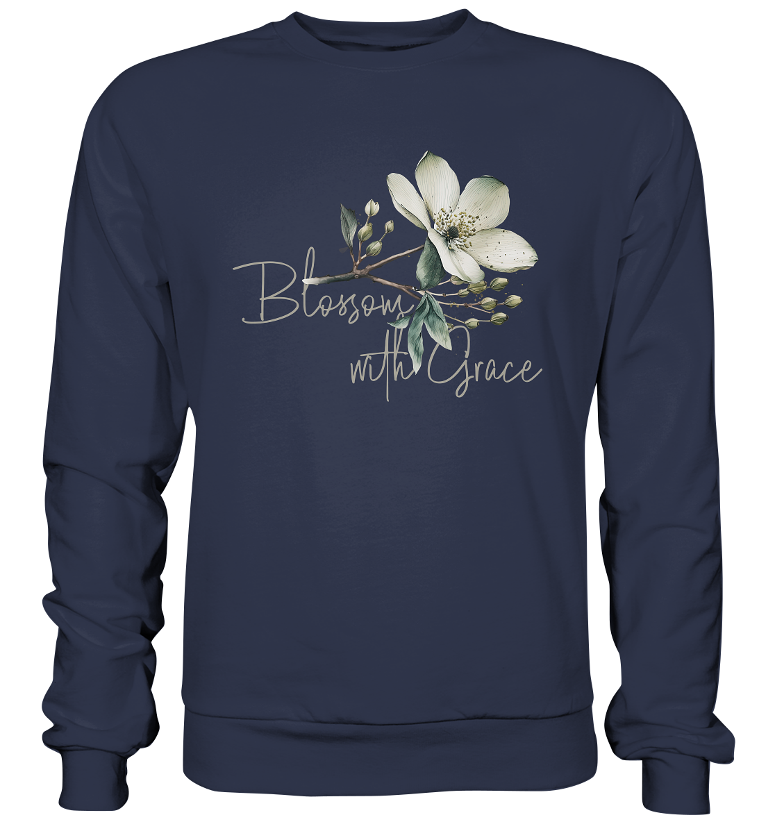 Blossom with Grace - Premium Sweatshirt