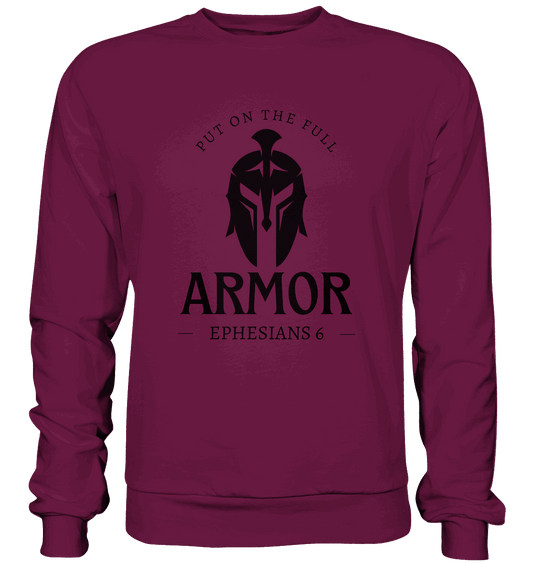 Put on the full armor - Gottes Rüstung für jeden Tag - Premium Sweatshirt