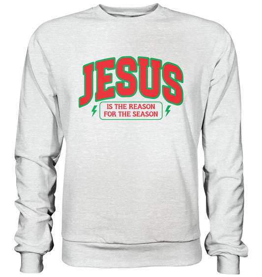 Jesus – Der Grund für die Weihnachtszeit (RG) - Premium Sweatshirt