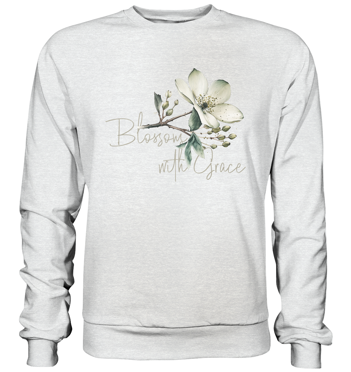 Blossom with Grace - Premium Sweatshirt