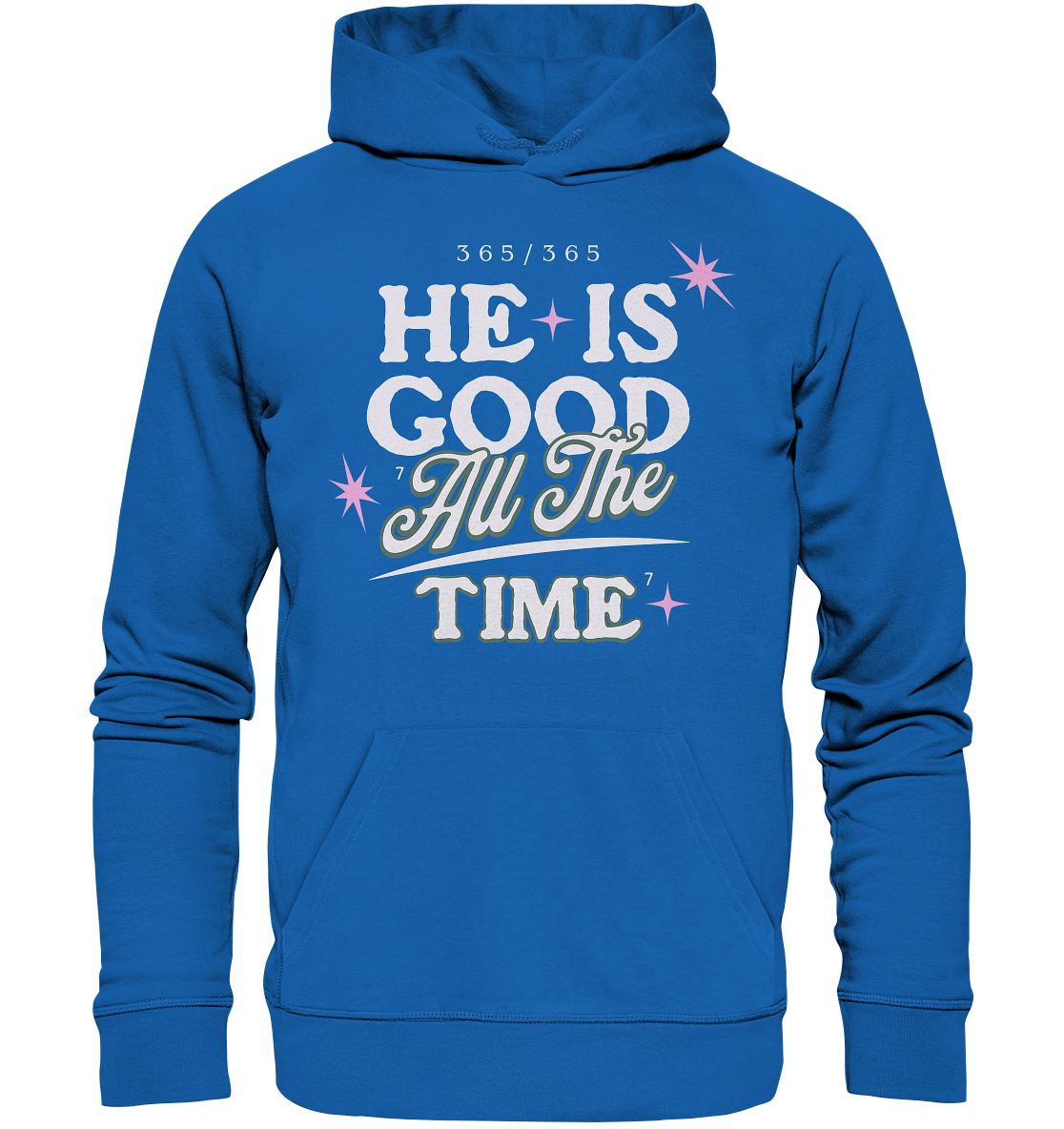 Er ist immer gut - Premium Unisex Hoodie