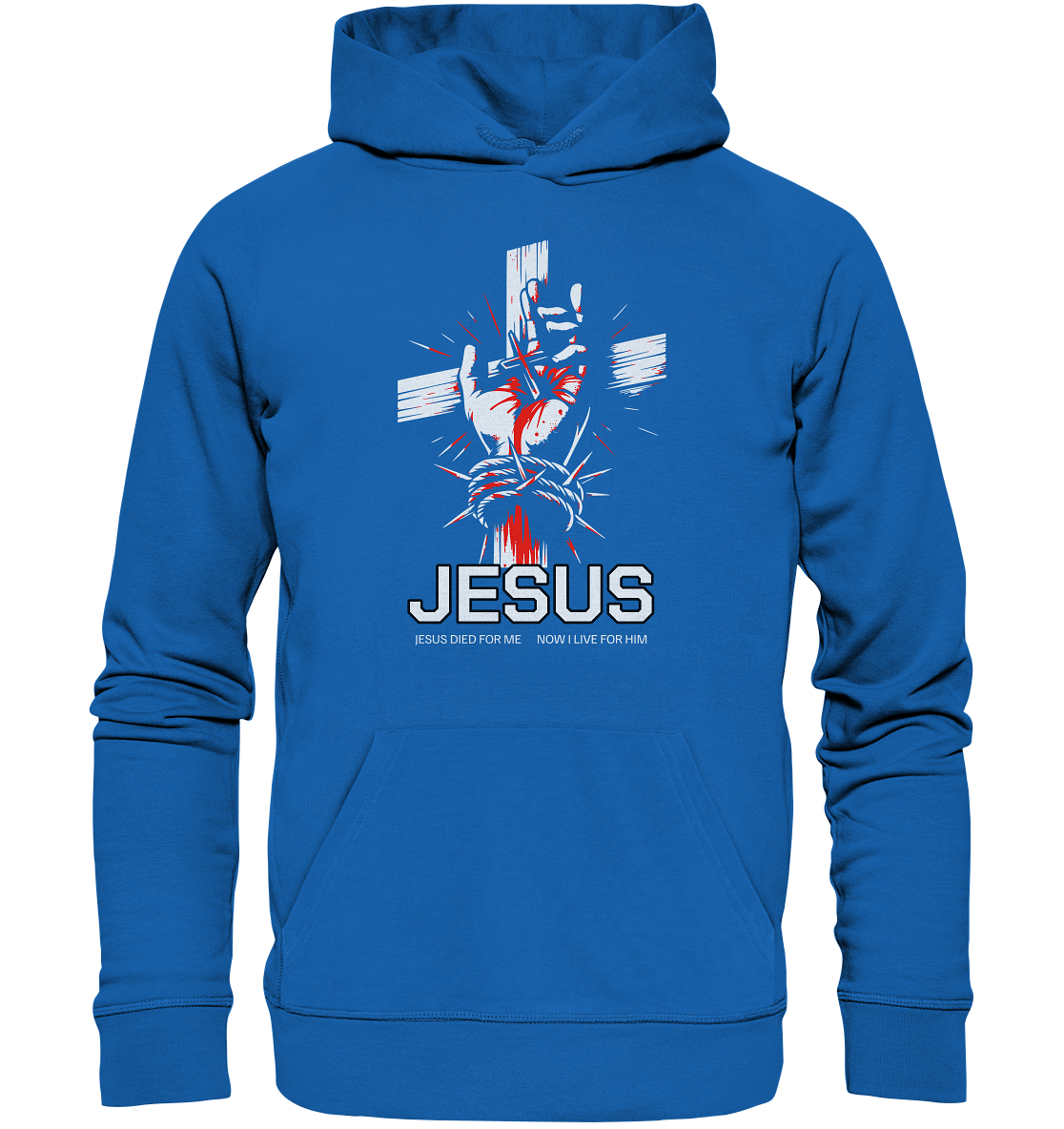 Jesus starb für mich – Jetzt lebe ich für ihn - Premium Unisex Hoodie