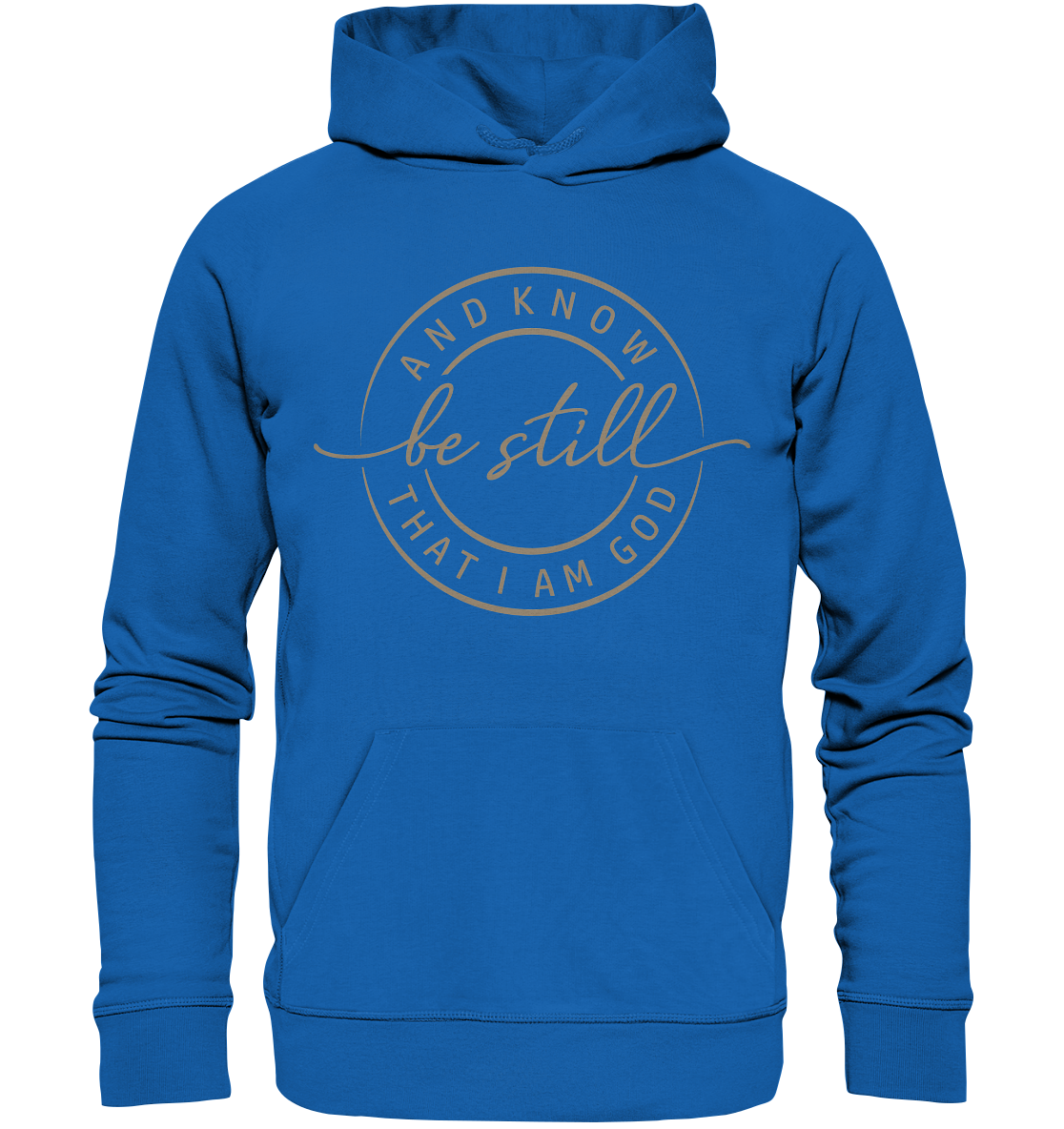 Sei still – und erkenne, dass ich Gott bin - Premium Unisex Hoodie