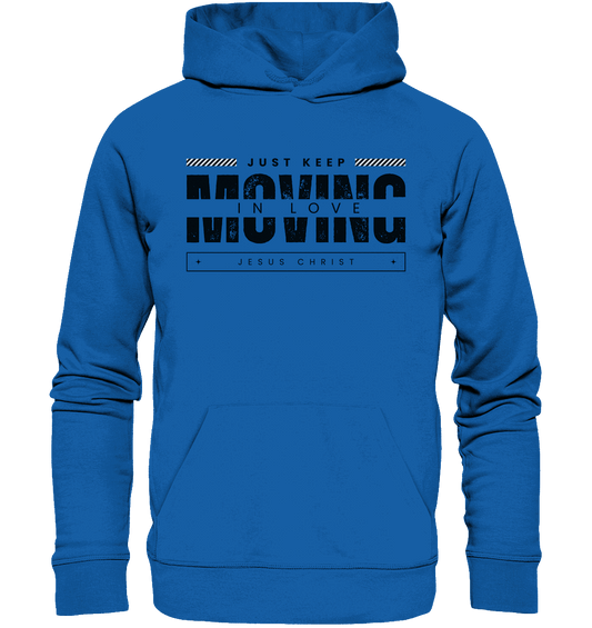 Unerschütterliche Liebe: Mit Jesus Christus in Bewegung bleiben - Premium Unisex Hoodie