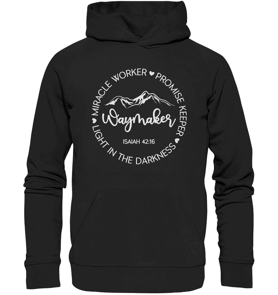 Wegbereiter des Lichts: Waymaker - Premium Unisex Hoodie