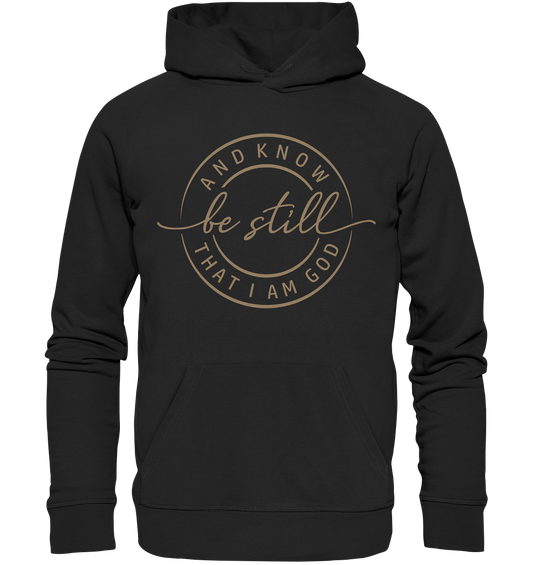 Sei still – und erkenne, dass ich Gott bin - Premium Unisex Hoodie