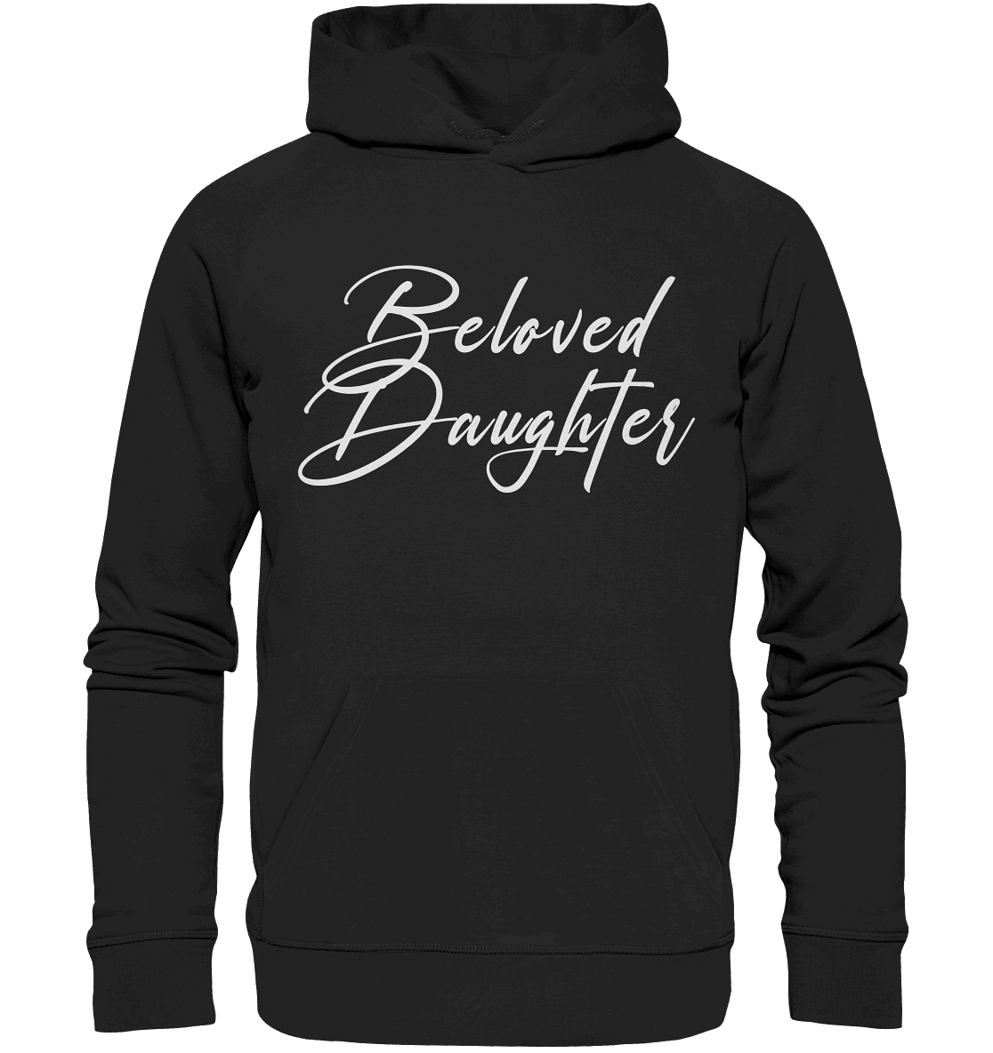 Beloved Daughter – Geliebte Tochter Gottes - Premium Unisex Hoodie