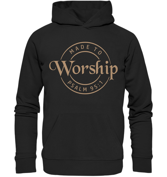 Made to Worship - Psalm 95:1 - Premium Unisex Hoodie