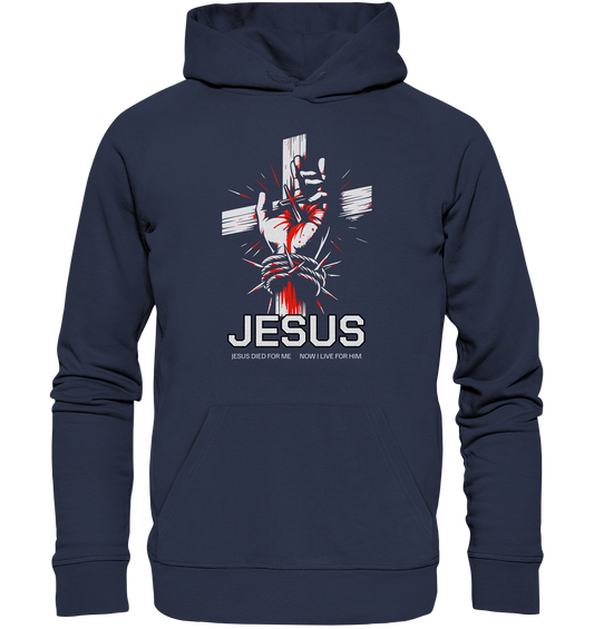 Jesus starb für mich – Jetzt lebe ich für ihn - Premium Unisex Hoodie