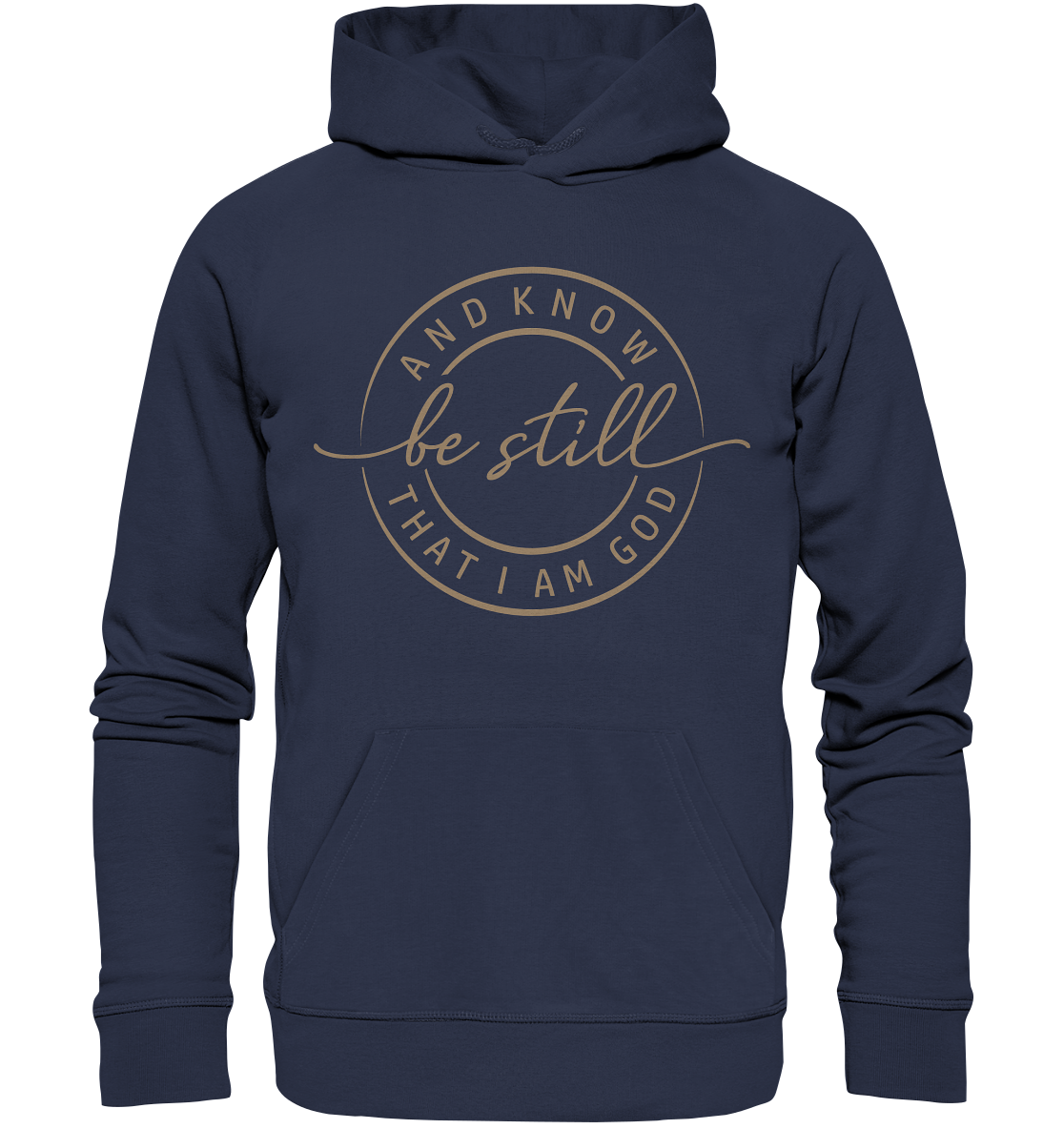 Sei still – und erkenne, dass ich Gott bin - Premium Unisex Hoodie