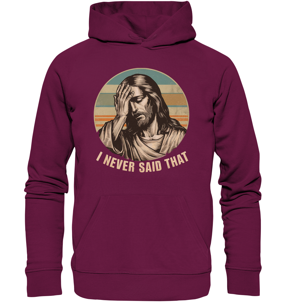 I Never Said That - Jesus - Premium Unisex Hoodie