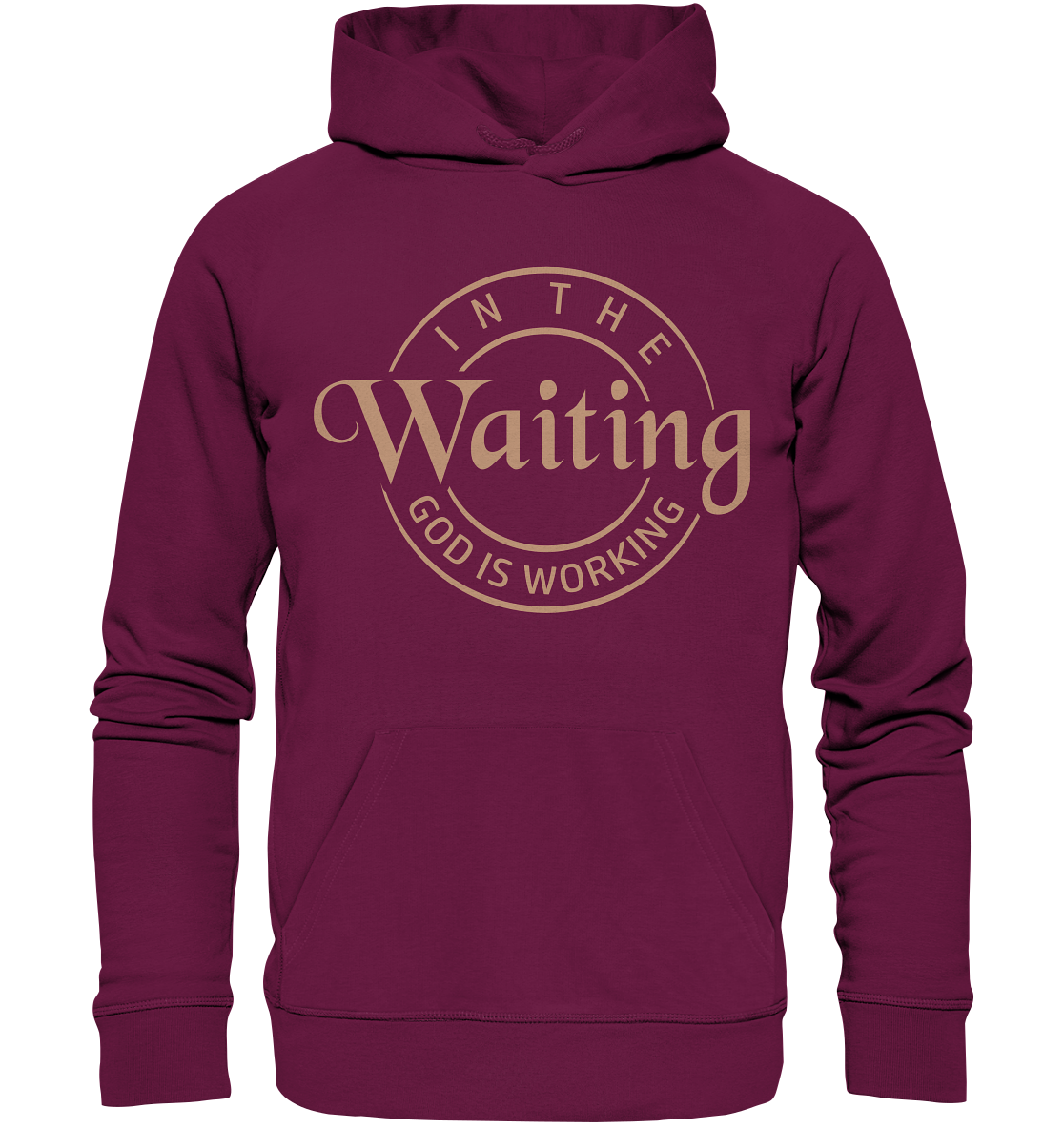 God works in waiting - Premium Unisex Hoodie