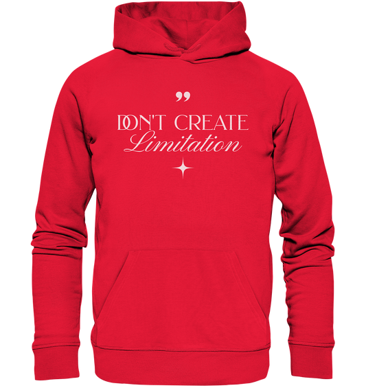 Don’t Create Limitations - Premium Unisex Hoodie