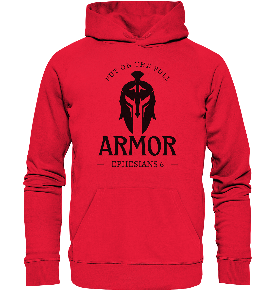 Put on the full armor - Gottes Rüstung für jeden Tag - Premium Unisex Hoodie