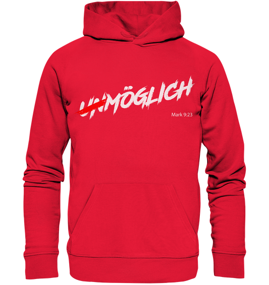 Unmöglich? Alles ist möglich! - Premium Unisex Hoodie