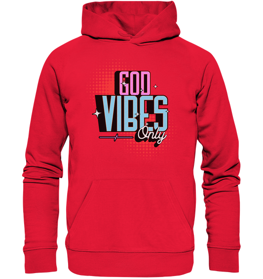 Only God's Vibes - Premium Unisex Hoodie