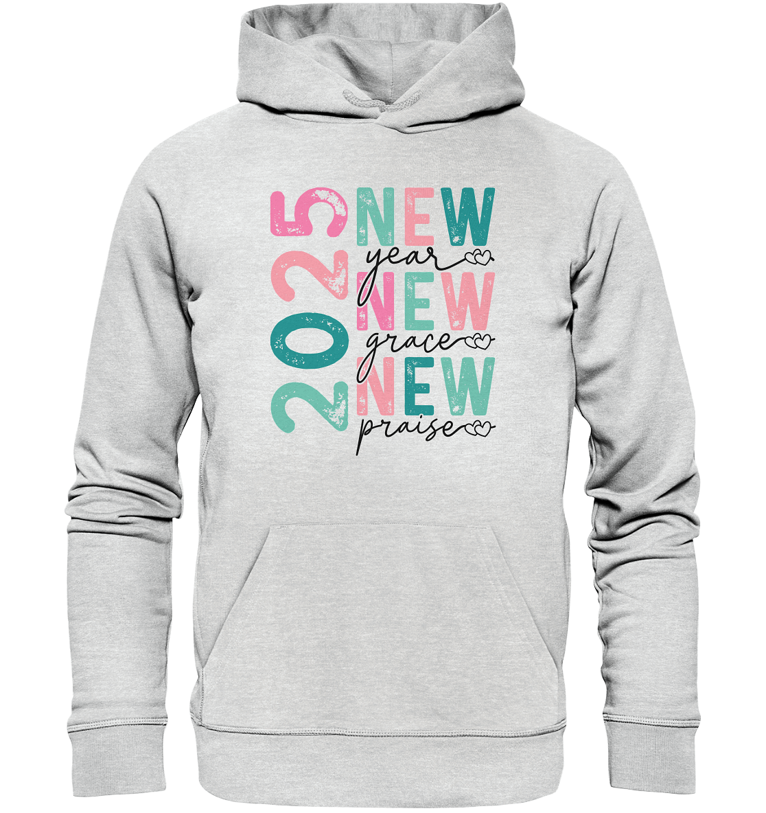 2025 - New Year, New Grace, New Praise - Premium Unisex Hoodie