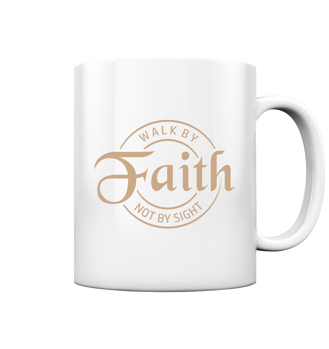 Walk by faith, not by sight - Mug glossy