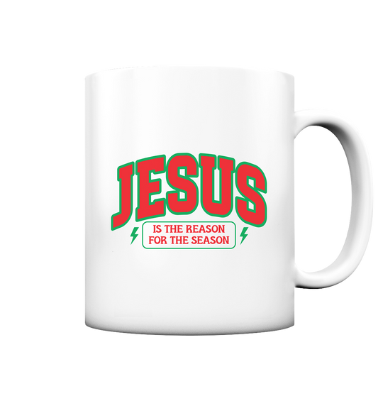 Jesus – Der Grund für die Weihnachtszeit (RG) - Tasse matt