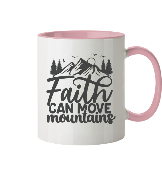 Faith Moves Mountains - Two-tone Mug